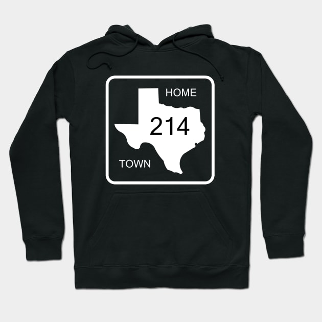 Texas Home Town 214 Hoodie by djbryanc